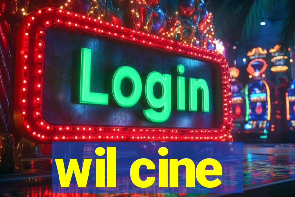 wil cine